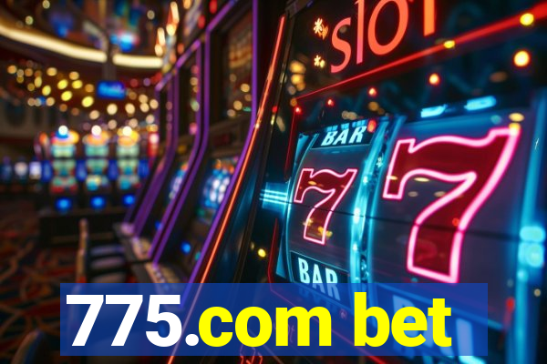 775.com bet